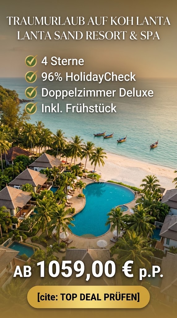Vertikales Werbebanner für einen Traumurlaub im 4-Sterne Lanta Sand Resort & Spa auf Koh Lanta. Das Bild zeigt eine tropische Resortanlage mit einem weitläufigen Pool und Palmen direkt am Strand. Textliche Highlights umfassen "4 Sterne", eine "96% HolidayCheck"-Bewertung sowie die Inklusivleistungen "Doppelzimmer Deluxe" und "Inkl. Frühstück". Im unteren Bereich wird der Preis "AB 1059,00 € p.P." groß hervorgehoben, abgeschlossen mit einem goldenen Call-to-Action-Button "[TOP DEAL PRÜFEN]".