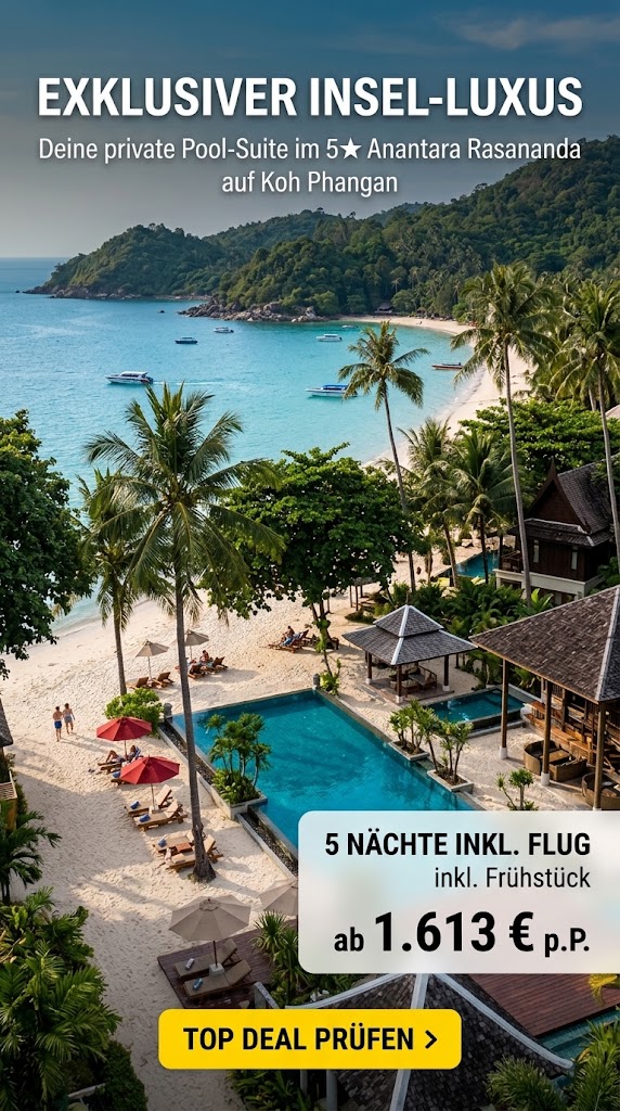 Werbegrafik im Hochformat für das 5-Sterne Anantara Rasananda Koh Phangan Villas. Das Foto zeigt eine luxuriöse tropische Anlage direkt am idyllischen, palmengesäumten weißen Sandstrand von Thong Nai Pan Noi. Im oberen Bereich steht der Text: "EXKLUSIVER INSEL-LUXUS – Deine private Pool-Suite im 5-Sterne Anantara Rasananda Koh Phangan". Unten rechts befindet sich ein heller Kasten mit der Aufschrift: "5 NÄCHTE INKL. FLUG inkl. Frühstück ab 1.613 € p.P." sowie ein auffälliger gelber Call-to-Action-Button mit "TOP DEAL PRÜFEN >".