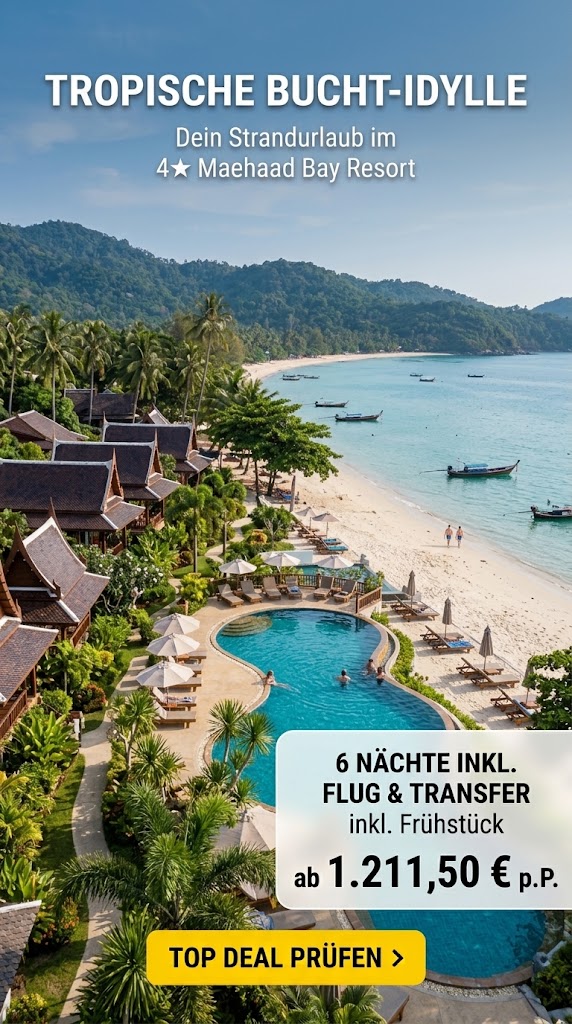 Werbegrafik im Hochformat für das 4-Sterne Maehaad Bay Resort auf Koh Phangan. Das Foto zeigt die Hotelanlage mit traditioneller Architektur, eingebettet in üppiges Grün, mit Blick auf eine malerische Bucht und den Strand. Im oberen Bereich steht der Text: "TROPISCHE BUCHT-IDYLLE – Dein Strandurlaub im 4-Sterne Maehaad Bay Resort". Unten rechts befindet sich ein heller Kasten mit der Aufschrift: "6 NÄCHTE INKL. FLUG & TRANSFER inkl. Frühstück ab 1.211,50 € p.P." sowie ein gelber Call-to-Action-Button mit "TOP DEAL PRÜFEN >".
